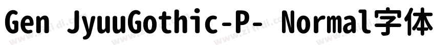 Gen JyuuGothic-P- Normal字体字体转换